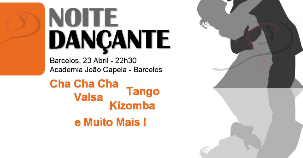 Noite Dançante 23abr academia joão capela barcelos