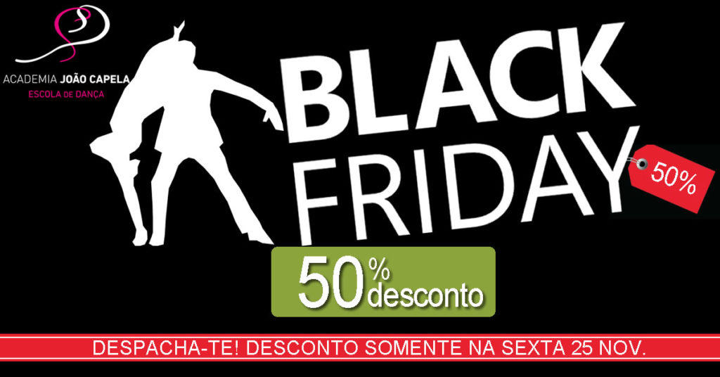 Black Friday na Academia João Capela 25 Nov 2016