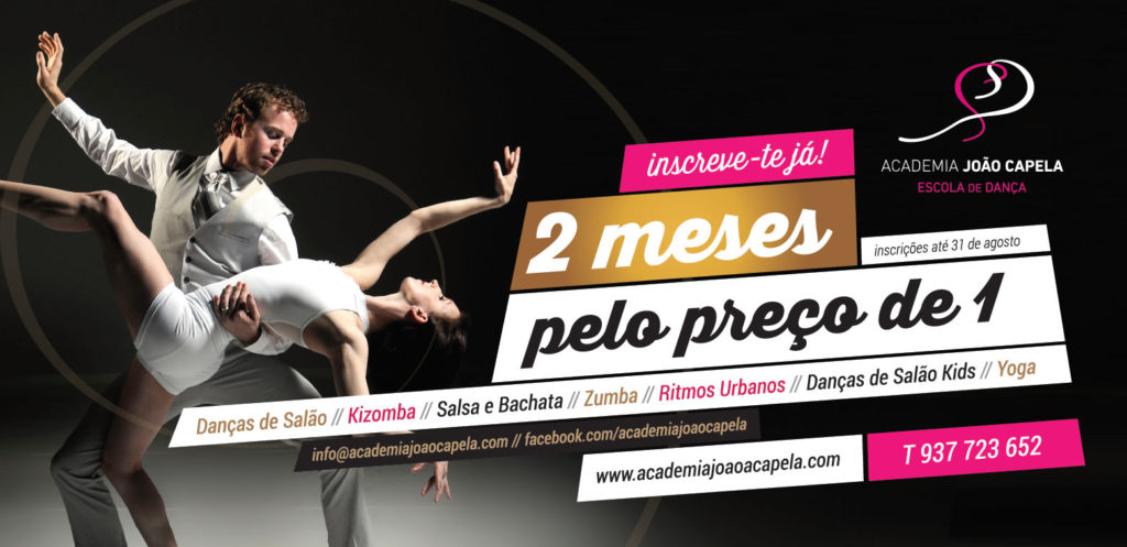 2 meses pelo preço de 1 - Aulas de Dança Academia João Capela 2017